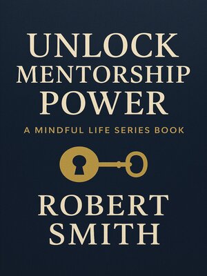 cover image of Unlock Mentorship Power